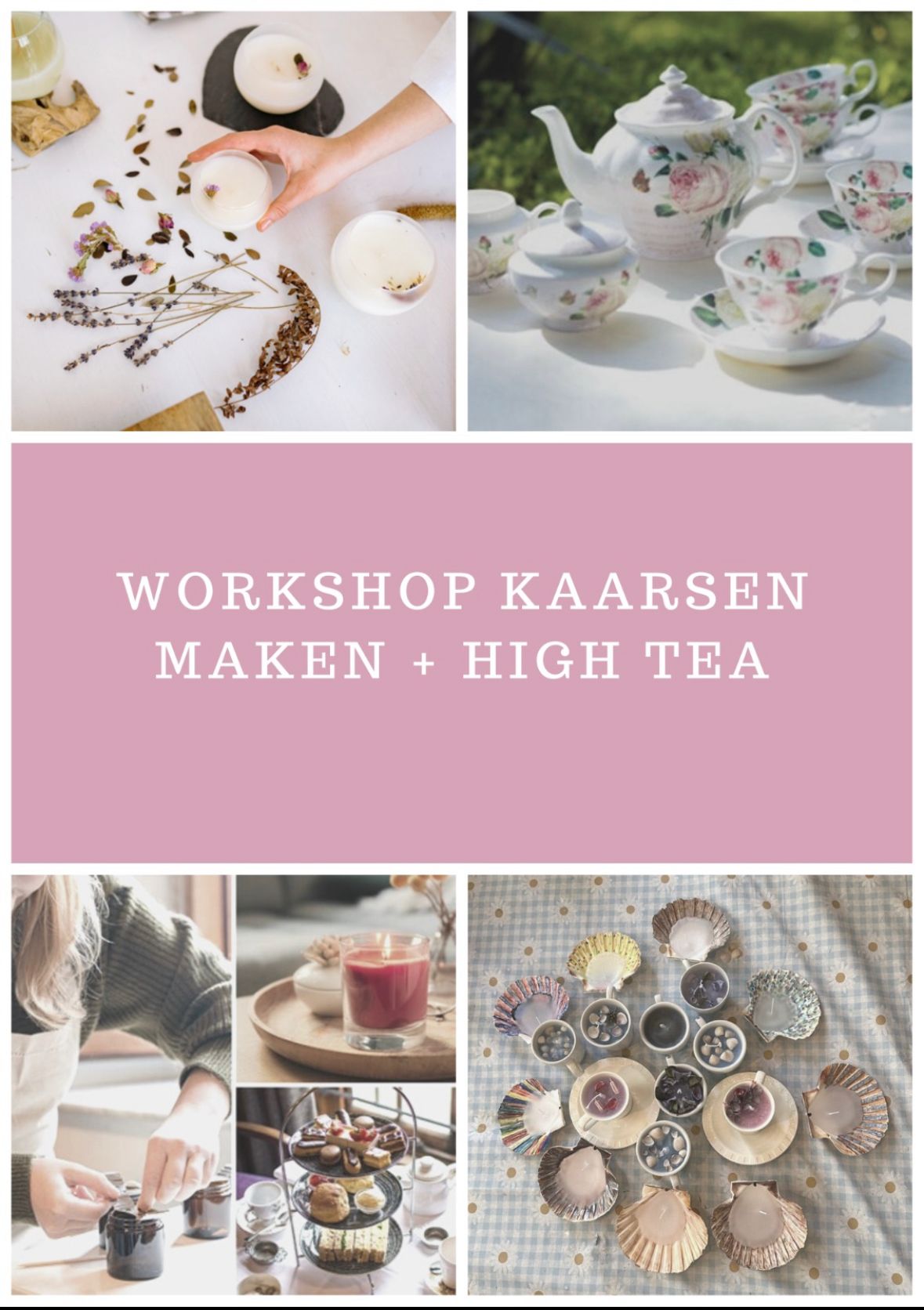 Workshop kaarsen maken (1 uur) + high tea of borrelplank hapjes